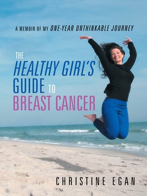 cover image of The Healthy Girl'S Guide to Breast Cancer